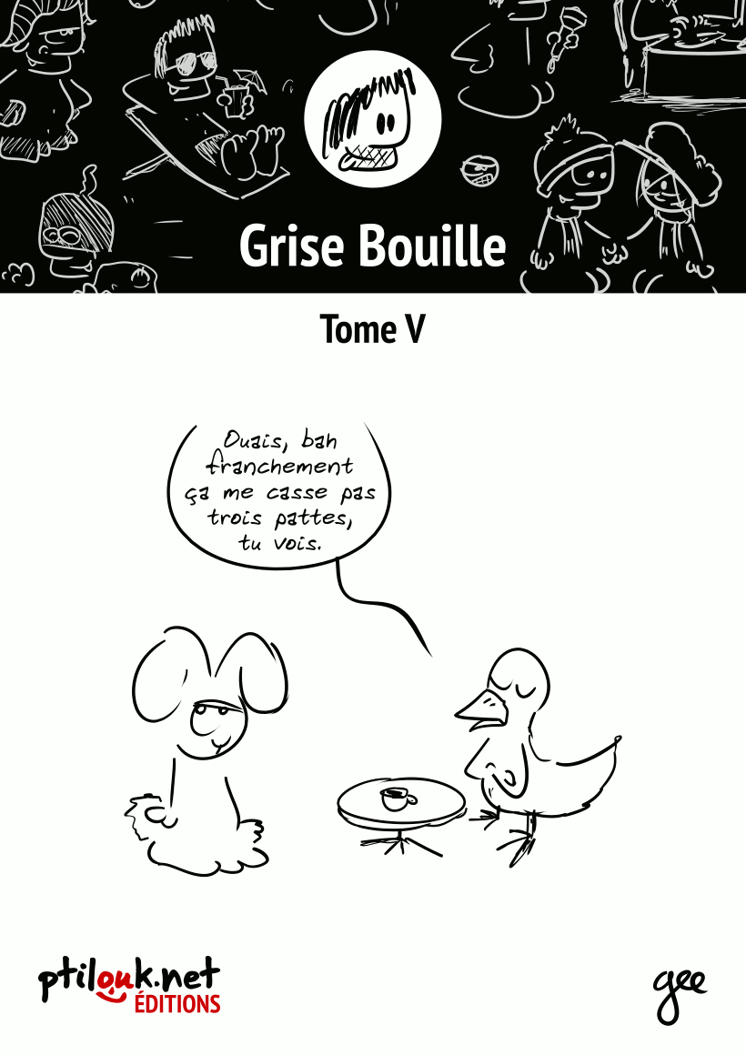 Couverture de « Sortie de _Grise Bouille, Tome V_
 »