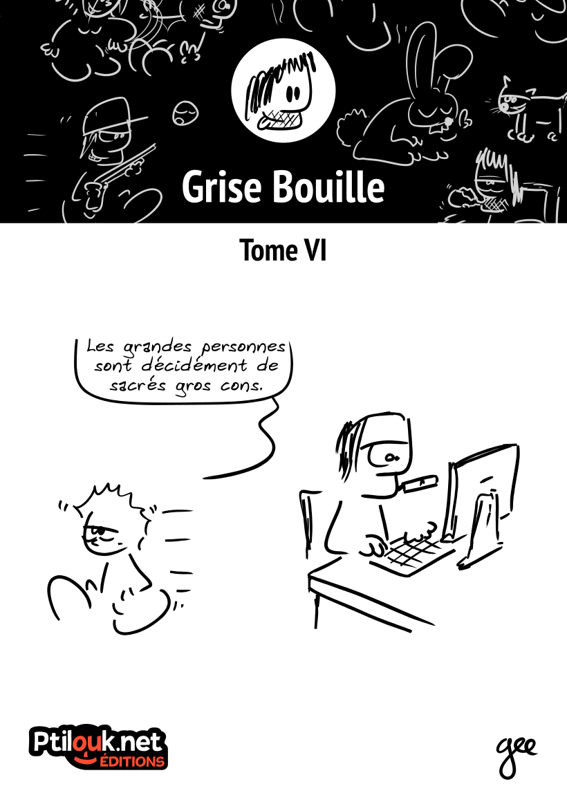 Couverture de « Sortie de _Grise Bouille, Tome VI_
 »